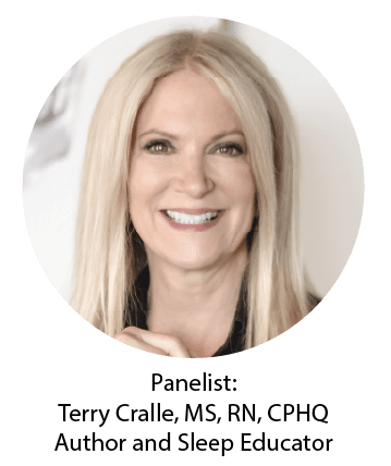 Terry Cralle, MS, RN, CPHQ, Author and Sleep Educator